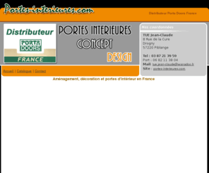 portes-interieur.com: Tué : amenagement decoration portes interieur
Entreprise Tué :  aménagement et décoration d'interieur, spécialiste de la porte d'intérieur en Vendée, Bretagne et Pays de la Loire et en France