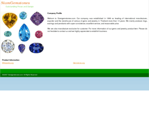 siamgemstones.com: Siamgemstones.com Company
Gemstones website