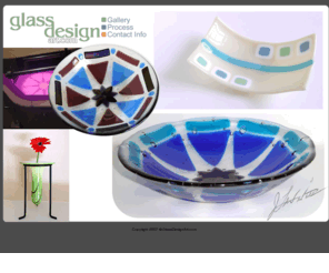 glassdesignart.com: Glass Design Art
Glass Design Art showcases a gallery of custom glass art pieces. Each unique piece is handmade in the USA. Pieces include glass vases, glass bowls, glass platters, abstracts and other glass items.
