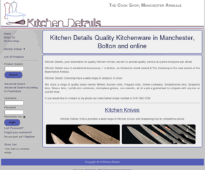 kitchen-details.co.uk: Kitchen Details Quality Kitchenware in Manchester, Bolton and online
Kitchen Details stock a range of quality brand names William Bounds mills, Peugeot mills, Stellar cookware, Simplehuman bins, Brabantia bins, Wesco bins, Lock&Lock containers, microplane graters, oxo utensils, all at a price guaranteed to compete with anyone on current lines.