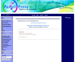 pastelpress.com: Pastel Press - Agence de communication
PastelPress met à votre disposition des sites Internet à bas prix et toutes les prestations d'une infographie de grande qualité...