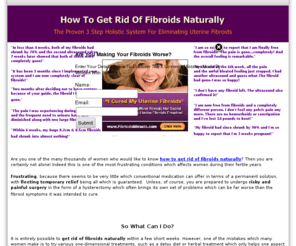 get-rid-of-fibroids.info: How To Get Rid Of Fibroids Naturally
How To Get Rid Of Fibroids Naturally