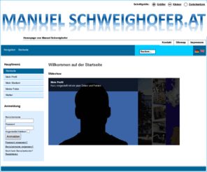 manuelschweighofer.at: Willkommen auf der Startseite
Joomla! - dynamische Portal-Engine und Content-Management-System
