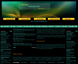 freeastrohoroscope.com: 2010 Horoscope-2010 Astrology-2010 Horoscopes-2010, Horoscope 2009, Free Horoscope 2009, Free Astrology 2009
Free Astro Horoscope keeps you udated with various domains of the field of Astrology and Horoscope like Horoscope 2010, Chinese Horoscope 2010, Tarot 2010 and more.