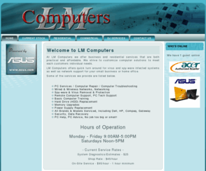 lm-computers.net: LM Computers
LM Computers - You're first choice in residential and commercial computer hardware/software and networking needs.