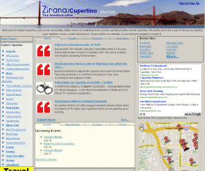 zirana.com: Cupertino - News, Events, Schools, Apartments, Real Estate, Homes, College Admissions
Read about Cupertino News, Events, Schools, Apartments, Homes and Real Estate, Restaurants, After School and Daycares. Express yourself on local issues and meet your neighbors online. College Admissions process with videos and advice on how to get into top colleges from current college students