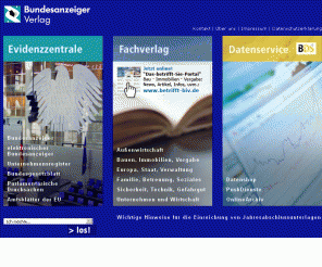 bundesanzeiger-verlag.de: Bundesanzeiger Verlag : Bundesanzeiger-Verlag
Globale Description : Bundesanzeiger-Verlag