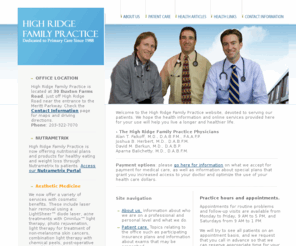 hrfp.net: High Ridge Family Practice
High Ridge Family Practice provides quality primary care to patients in the Fairfield County area. Our website provides health information and several services to improve communication between you and your doctor.