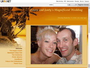 lauraandjontysmagnificentwedding.com: Laura and Jonty's Magnificent Wedding
UK2NET UK2.NET UK'S FREE DOMAIN NAMES