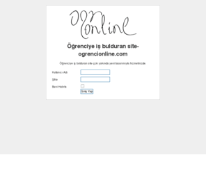 ogrencionline.com: Öğrenciye iş bulduran site- ogrencionline.com
Türkiye'nin En Büyük Öğrenci İş Bulma Platformu-ogrencionline.com
