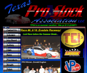 texasprostock.com: Texas Pro Stock Association
Texas Pro Stock Association - Heads Up Racing Assc. in Texas