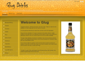 glugdrinks.co.uk: Glug Drinks
Glug Drinks:: Importers exporters and wholesalers of high quality alcoholic drinks