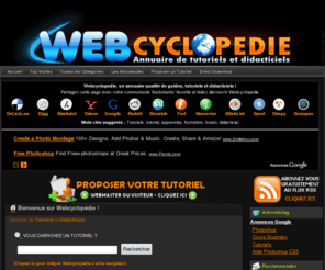 webcyclopedie.com: Webcyclopedie | Annuaire de Tutoriels et Didacticiels
Webcyclopedie est un annuaire qui regroupe les meilleurs tutoriels, guides, didacticiels et billets d'aide des blogs et sites web francophones.