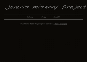januszmizerny.pl: :: janusz mizerny project :: fotografie, pocztówki, kalendarze ::
janusz mizerny project - photographs, postcards, calendars