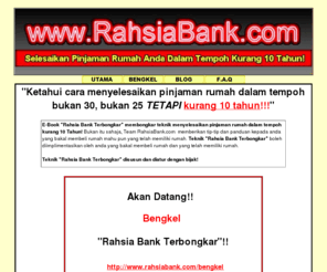 rahsiabank.com: Rahsia Bank Terbongkar - Selesaikan Pinjaman Rumah Anda Dalam
Tempoh Kurang 10 Tahun
