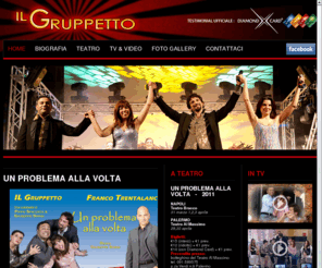 ilgruppetto.net: Il Gruppetto | Official web site
Sito ufficiale de Il Gruppetto, quartetto comico palermitano. Foto, video, biografia e news sulla programmazione televisiva e teatrale
