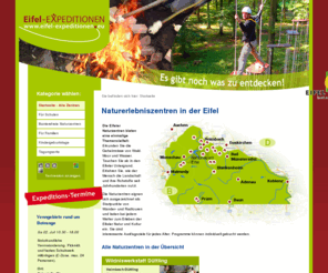 eifel-expeditionen.eu: Eifel Expeditionen - Naturerlebniszentren in der Eifel
Eifel Expeditionen - Es gibt noch was zu entdecken!