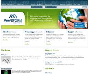 waveform.mobi: Waveform Solutions – Mobile Hardware & Software, Dublin Ireland
Waveform Solutions  providing Mobile Computing Hardware & Software Solutions, GPS, Wireless Printing, Rugged and Vehicle Computers based in Dublin, Ireland