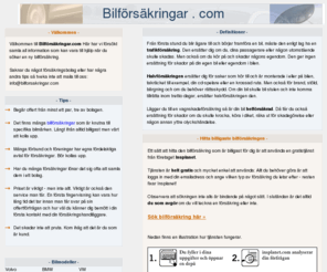 bilforsakringar.info: Bilförsäkringar .com - Allt om din bilförsäkring
Här hittar du all information om bilförsäkringar.