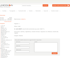 talalat.hu: Unidomain - talalat.hu
Egy keresett információ,kép, adat, anyag megtalálása,felkutatása és annak eredményessége. 
Valaminek az eredménye, amit keresés, kutatás előzött meg.