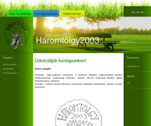 haromtolgy.com: Háromtögy2003 Kft. - Mosonmagyaróvár - Parképítés | Parkgondozás | Öntözőrendszerek
Háromtögy2003 Kft. - Mosonmagyaróvár - Parképítés | Parkgondozás | Öntözőrendszerek