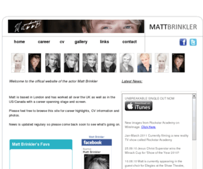 mattbrinkler.com: Matt Brinkler
Official Website of Actor Matt Brinkler