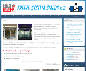 avtomatska-vrata.net: Avtomatska vrata - FREEZE SYSTEM - uvodna
Joomla! - the dynamic portal engine and content management system