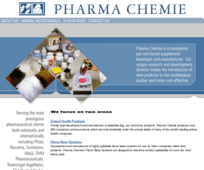pharma-chemie.com: Nutritional Supplements - Nutraceuticals - Pharma Chemie
Nutritional Supplements developer and manufacturer. Unique research on nutraceuticals including animal and human nutritional supplements.