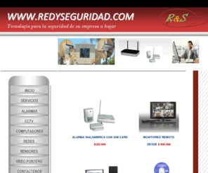 redyseguridad.com: redyseguridad, seguridad y vigilancia bajo tu control
¡REDYSEGURIDAD! camaras ip,camaras de seguridad,camaras de vigilancia,circuito cerrado,camaras cctv,camaras ip inalambricas,software para camaras ip,camaras ip en vivo,sistemas de seguridad,venta de camaras,sistemas de vigilancia,camaras ocultas,grabadoras telefonicas,camaras de seguridad