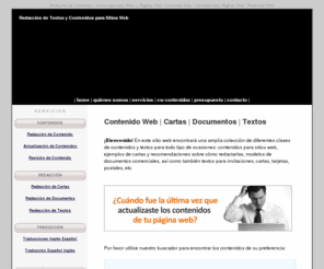 contenidoweb.info: Redacción de Contenido para Sitios Web | Redacción de Textos para Páginas Web
Redacción de contenido web para sitios y páginas web de pymes. Redacción y traducción de contenido web, documentos y cartas comerciales. Actualización y revisión de contenido web.