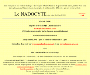 ericnadot.com: Le Nadocyte
Site personnel sur la Chanson Française et plus particulièrement sur Xavier Lacouture.