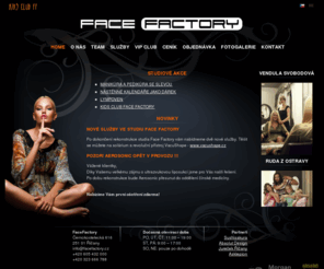 facefactory.cz: Home | FaceFactory.cz
Studio Face Factory nabízí vysoce kvalitní služby v oblasti kadeřnictví, kosmetiky, vižážistiky, zdravé výživy či péče o tělo.