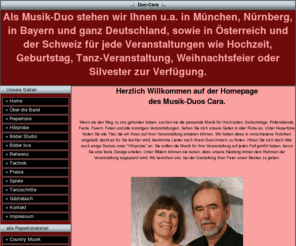 duo-cara.de: Musik fuer Hochzeit Geburtstag in Muenchen Nuernberg Bayern Deutschland
Musik fuer Hochzeit Geburtstag in Muenchen Nuernberg Bayern Deutschland