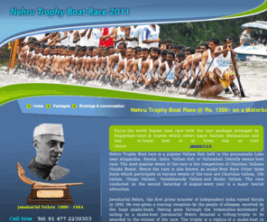 nehrutrophy.org: Nehru Trophy Boat Race, nehru trophy vallamkali, nehru trophy snake boat 
race, Kerala boat race
World Famas snake boatrace, Alleppey Boatrace, Kerala Nehrutrophy boatrace,nehru trophy boat race festival