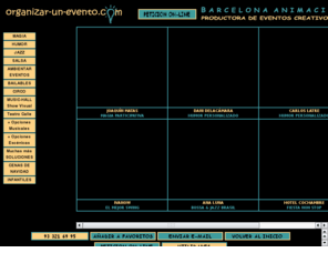 organizar-un-evento.com: Organización de eventos - Organizar un Evento, Barcelona Animacio, 93 32 69 95, bodas, organizar-un-evento.com
Organización de eventos con garantía de éxito - Barcelona Animacio