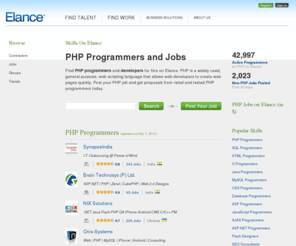 php-programmer.com: PHP Programmers and Jobs | Elance
Find the top PHP programmers from around the world. Post your PHP Job and get proposals from rated and tested PHP programmers. 