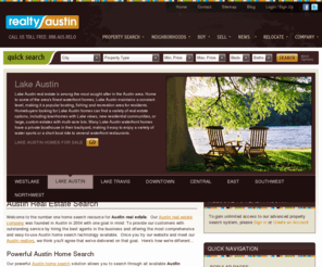lakeaustinrealty.com: Austin Real Estate & Home Search - Realty Austin - Austin Homes for Sale
Looking for Austin Real Estate?  Search for all Austin homes for sale by Map, Neighborhood, School Boundary, or Builder.  It's never been easier to search for a home in Austin.