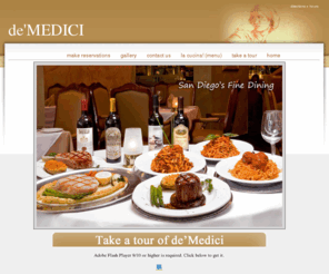 demedicisandiego.com: de'Medici - Fine Italian Dining in San Diego's Gaslamp!
San Diego Italian Fine Dining in the Heart of San Diego's Gaslamp District!