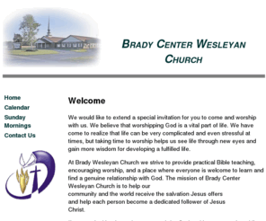 bradywesleyan.org: Brady Wesleyan Church
Brady Wesleyan Church Home Page