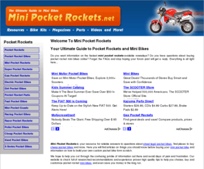 minipocketrockets.net: Mini Pocket Rockets | Pocket Bikes
Tips, resources, information and articles for buying, choosing and riding pocket rockets and mini bikes.