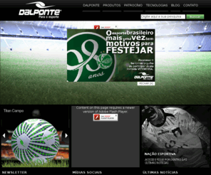 dalponte.com.br: Dalponte 2011 - Potencialize seu Talento
Dalponte artigos esportivos, potencialize seu talento, 