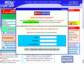 fotografikbellek.com: Mega Hafiza Egitim Hizmetleri Ana Sayfasi
Mega Hafiza Egitim Merkezi, Dünya Hafiza Sampiyonu Melik Duyar'in sayfasi