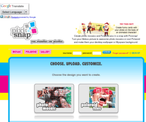 mosiacgenerator.com: Pixisnap - Free Photo Mosaic Maker and Polaroid Picture Editor
Make your own photo mosaic and polaroid pictures in a snap with Pixisnap, your photo mosaic maker and polaroid picture editor for Myspace or desktop!
