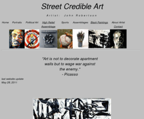 streetcredibleart.com: John Robertson Artist, Street Credible Art , Paintings
Artist John Robertson Paintings and Assemblage, Political Art, Sports Art