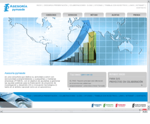 asesoria-pymasde.es: :ASESORÍA PYMASDE: Consultora líder en la financiación pública con exlusividad a emprendedores y a pequeñas y medianas empresas
:ASESORÍA PYMASDE: Consultora líder en la financiación pública con exlusividad a emprendedores y a pequeñas y medianas empresas