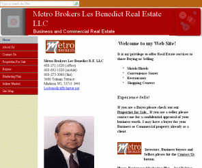 lesbenedict.com: Home
Madison Wisconsin
Dane County
Southern Wisconsin
Commercial Real Estate
Business For Sale
Buying a Business