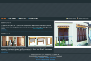 infissipvcmilano.com: Uninfissi pvc Italia srl - serramenti, infissi, pvc - Milano, Arezzo - Visula Site
La Uninfissi PVC Italia Srl è l'unica società socio/importatore di serramenti e infissi pvc con profilo REHAU.
Inoltre trattiamo porte blindate e porte da interno, zanzariere e persiane.