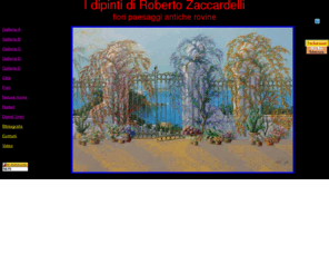 robertozaccardelli.com: I dipinti di Roberto Zaccardelli fiori paesaggi antiche rovine
