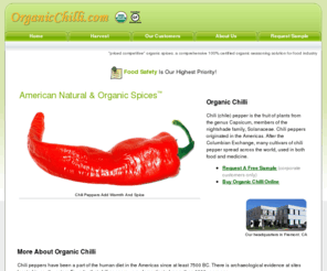 organicchilli.com: Organic Chilli
Our competitively priced organic spices are a comprehensive 100% certified organic seasoning solution for food industry.