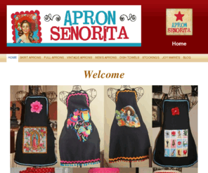 apronsenorita.com: Apron Senorita - Home
Welcome